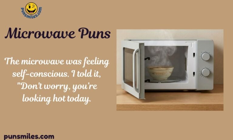 247+ Microwave Puns That’ll Heat Up Your Funny Bone 