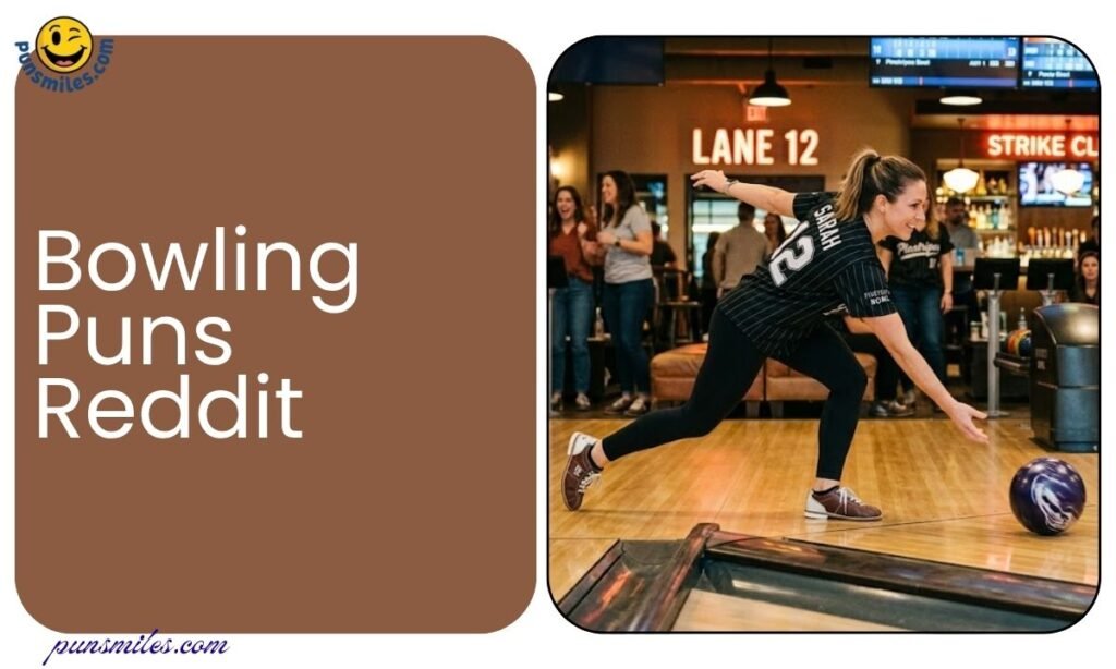 Bowling Puns Reddit