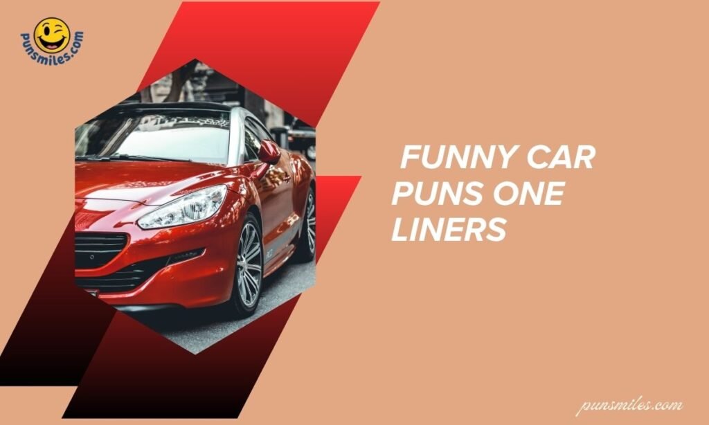 Funny Car Puns One Liners